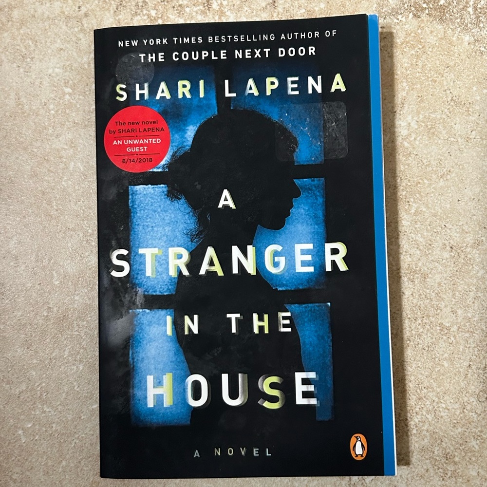 A Stranger In The House by Shari Lapena